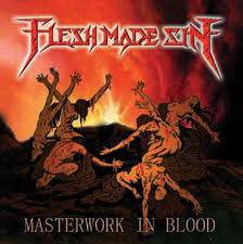 Flesh Made Sin : Masterwork in Blood